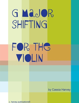G Major Shifting for the Violin 1635231078 Book Cover