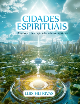 Cidades Espirituais - Descrição e ilustrações d... [Portuguese]            Book Cover