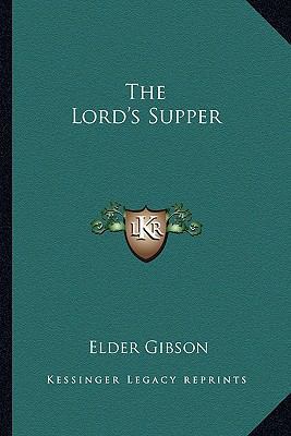 The Lord's Supper 1162750952 Book Cover