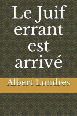 Le Juif errant est arriv? [French] B08FP9P5NX Book Cover
