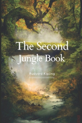 Paperback The Second Jungle Book: With Original Illustrations [Large Print] Book