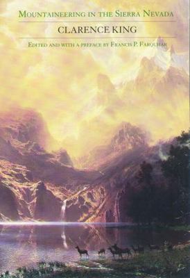 Mountaineering in the Sierra Nevada 0803277830 Book Cover