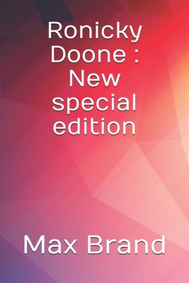 Ronicky Doone: New special edition B08BWFWXDD Book Cover