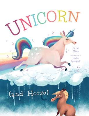 Unicorn (and Horse) 1945547766 Book Cover