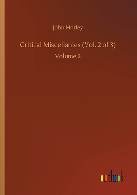 Critical Miscellanies (Vol. 2 of 3): Volume 2 3752411740 Book Cover
