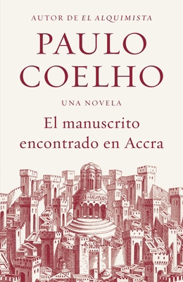 Manuscrito Encontrado En Accra / Manuscript Fou... [Spanish] 0345805089 Book Cover