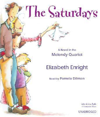 The Saturdays: A Novel in the Melendy Quartet 1593160208 Book Cover
