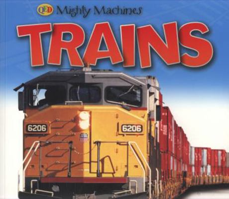 Trains (Mighty Machine) 1845388925 Book Cover