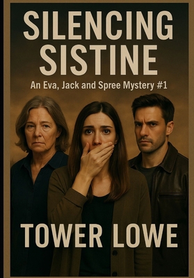 Silencing Sistine: An Eva, Jack, and Spree Myst... B0FW5GRGT8 Book Cover