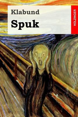 Spuk: Roman [German] 1542728398 Book Cover