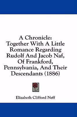 A Chronicle: Together with a Little Romance Reg... 1436981530 Book Cover