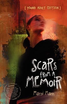 Scars from a Memoir: Young Adult Edition 193596190X Book Cover