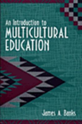 Introduction to Multicultural Education, An 0205149103 Book Cover