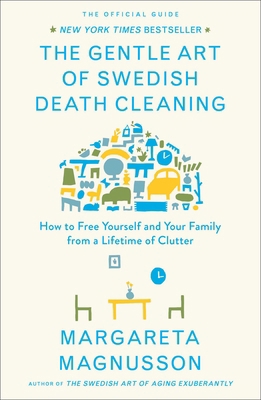 The Gentle Art of Swedish Death Cleaning: How t... 1501173243 Book Cover