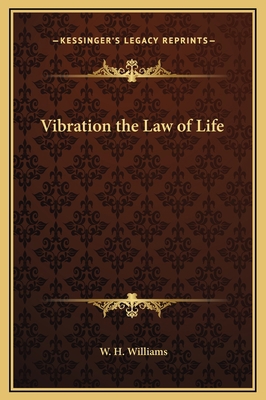 Vibration the Law of Life 1169229034 Book Cover