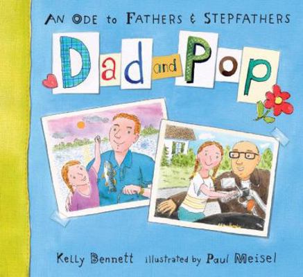 Dad and Pop: An Ode to Fathers & Stepfathers 0763633798 Book Cover