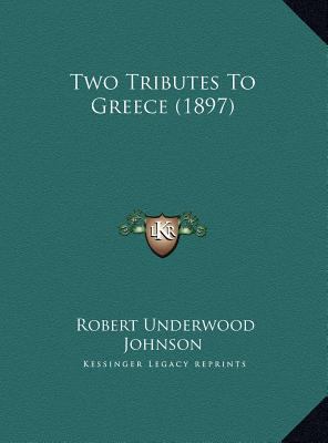 Two Tributes To Greece (1897) 1169466680 Book Cover