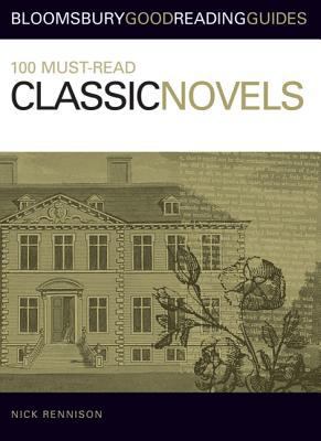 100 Must-Read Classic Novels: Bloomsbury Good R... B007YW9422 Book Cover