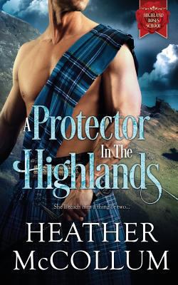A Protector in the Highlands 1731597355 Book Cover
