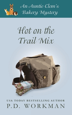 Hot on the Trail Mix: A Cozy Culinary & Pet Mys... 1774680564 Book Cover