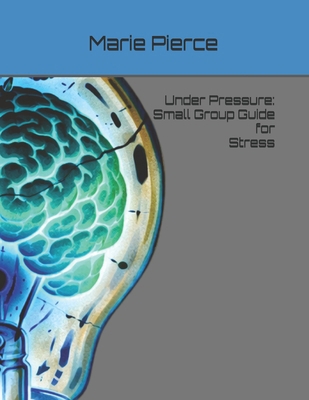 Under Pressure: Junior High Small Group Guide f... B0H3KDFZL8 Book Cover