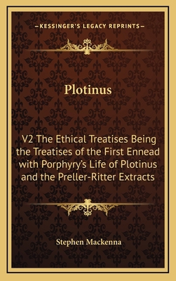 Plotinus: V2 the Ethical Treatises Being the Tr... 1163385328 Book Cover
