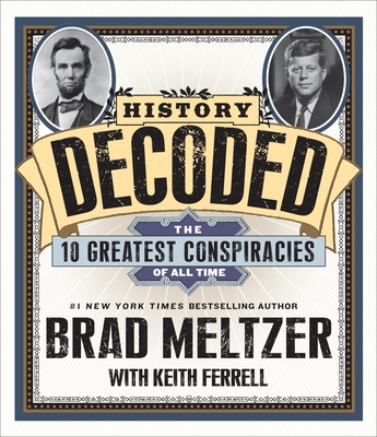 History Decoded: The Ten Greatest Conspiracies ... 1622312783 Book Cover