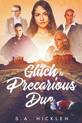 Glitch: A Precarious Duo B0BXHKCFTJ Book Cover
