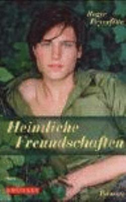 Heimliche Freundschaften [German] 3861878372 Book Cover