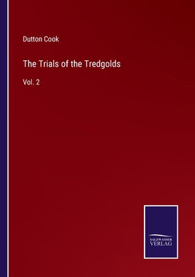 The Trials of the Tredgolds: Vol. 2 3752595345 Book Cover