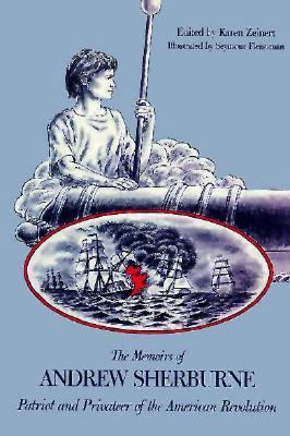 The Memoirs of Andrew Sherburne: Patriot and Pr... 0208023542 Book Cover