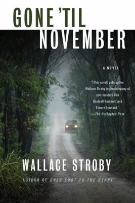 Gone 'Til November 0312673191 Book Cover