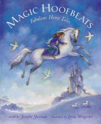 Magic Hoofbeats : Fabulous Horse Tales 1841480908 Book Cover