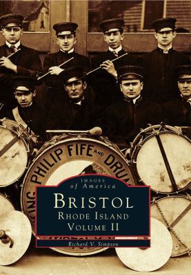 Bristol, Rhode Island: Volume II 0738563897 Book Cover