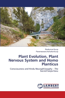 Plant Evolution, Plant Nervous System and Homo ... 620843761X Book Cover