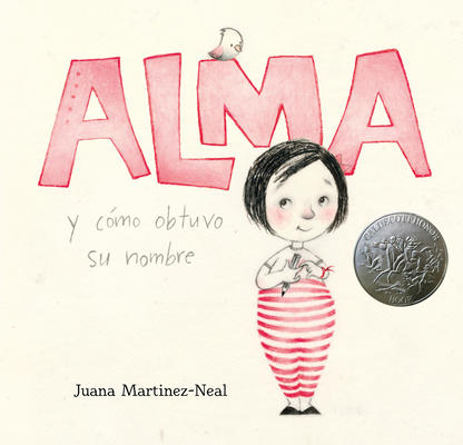 Alma Y Cómo Obtuvo Su Nombre [Spanish] 0763693588 Book Cover