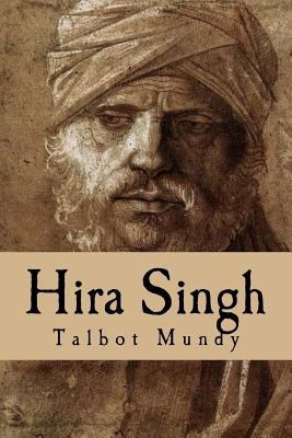 Hira Singh (When India Came To Fight in Flanders) 1539423743 Book Cover