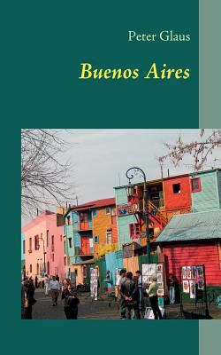 Buenos Aires: Reiseführer [German] 3842367384 Book Cover