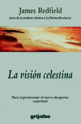 LA Vision Celestial: Para Experimentar El Nuevo... [Spanish] 9700510417 Book Cover