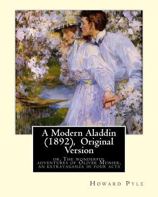 A Modern Aladdin (1892), By Howard Pyle (illust... 1536925160 Book Cover