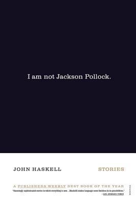 I Am Not Jackson Pollock 0312421869 Book Cover