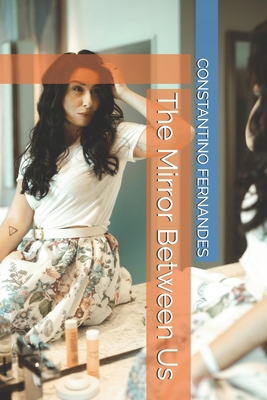 The Mirror Between Us B0FD8DF577 Book Cover