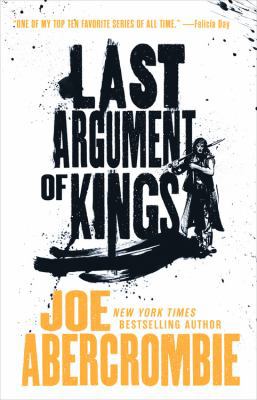 Last Argument of Kings 0316387401 Book Cover