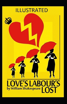 Paperback Love's Labour's Lost Illustrated Book