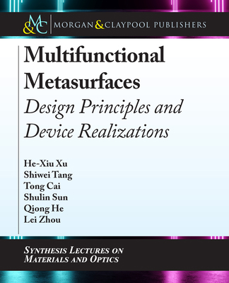 Multifunctional Metasurfaces: Design Principles... 1681738945 Book Cover