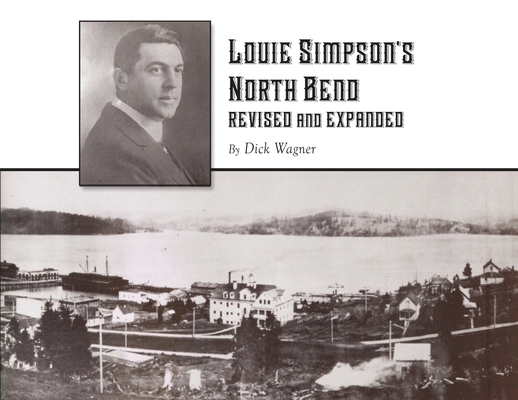 Louie Simpson's North Bend: Revised and Expanded B0FT6Z8GDR Book Cover