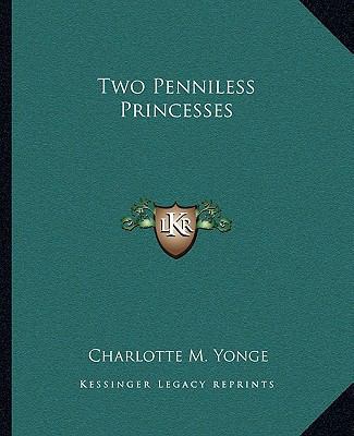 Two Penniless Princesses 1162715065 Book Cover