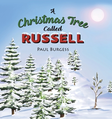 A Christmas Tree Called Russell 1788486242 Book Cover