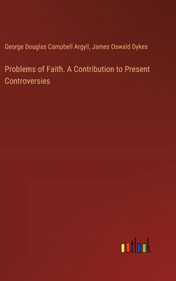 Problems of Faith. A Contribution to Present Co... 3385383862 Book Cover
