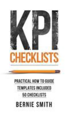 KPI Checklists: Practical guide to implementing... 191004704X Book Cover